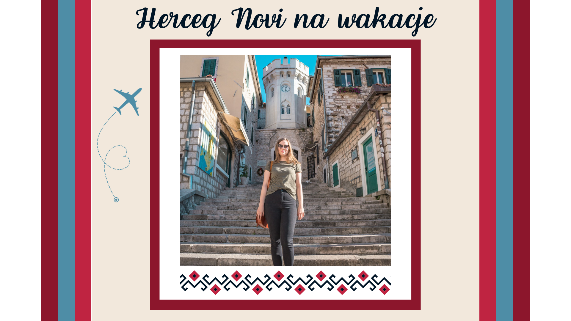 Herceg Novi na wakacje – atrakcje