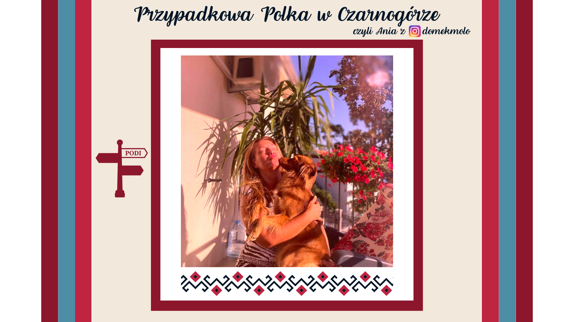 Życie Polki w Czarnogórze oczami Ani z Domku Molo