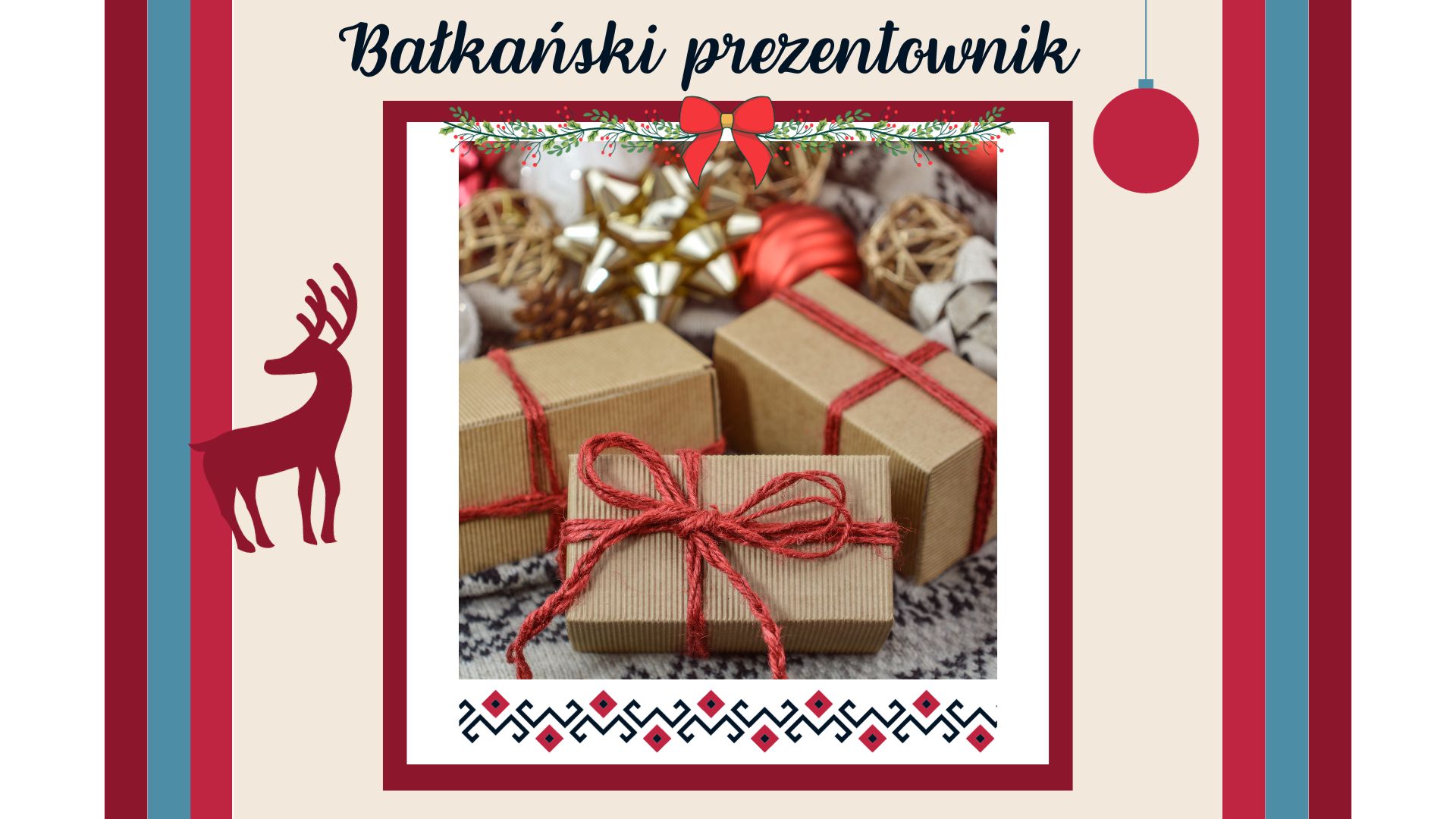 Bałkański prezentownik świąteczny
