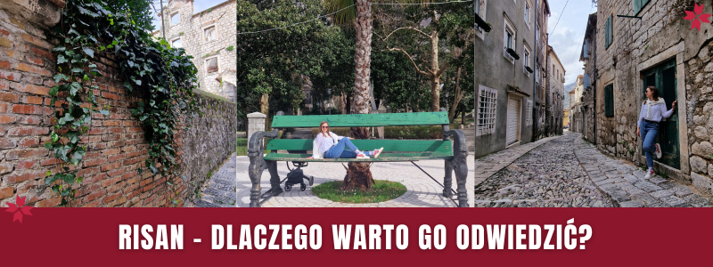 Risan – czy warto go odwiedzić